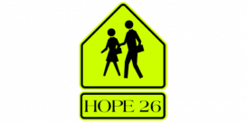 A school zone sign shape with characteristic steeped roof and two figures crossing with books in black on a very bright hi-vis green background. The placard of text below it says "HOPE 26" in the original 1994 typface.